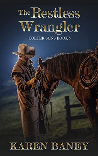 The Restless Wrangler (Colter Sons Book 5) on Kindle