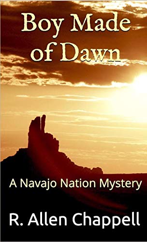 Boy Made of Dawn (A Navajo Nation Mystery Book 2) on Kindle