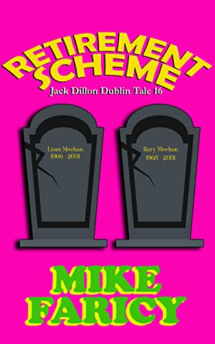 Retirement Scheme (Jack Dillon Dublin Tales Book 16) on Kindle
