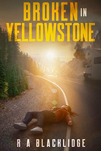 Broken in Yellowstone on Kindle
