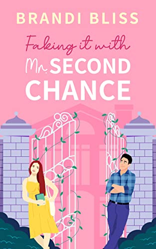 Faking It With Mr. Second Chance on Kindle