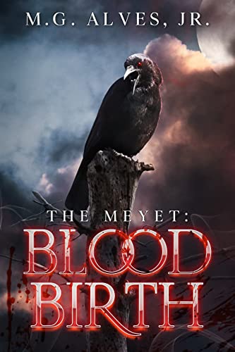 The Meyet: Blood Birth on Kindle