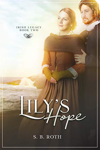 Lily's Hope (Irish Legacy Book 2) on Kindle