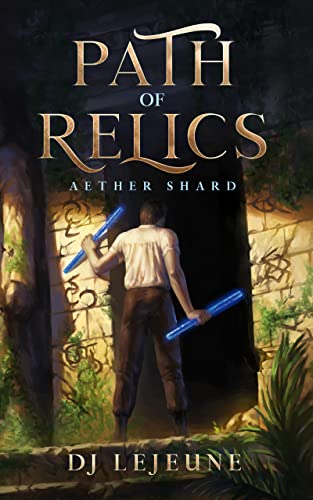 Path of Relics: Aether Shard (The Lore Seeker Odyssey Book 1) on Kindle