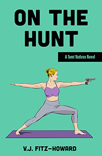 On the Hunt (The Tami Vaduva Series Book 1) on Kindle