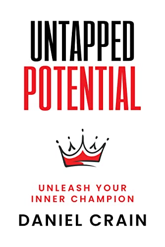 Untapped Potential: Unleash Your Inner Champion on Kindle
