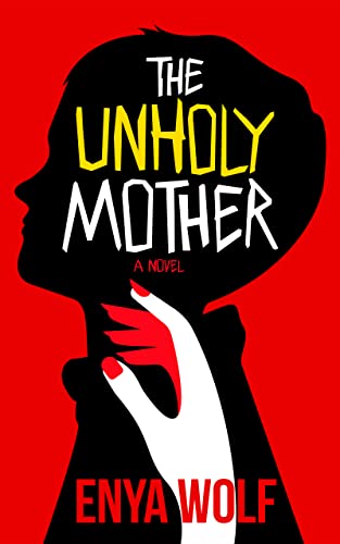 The Unholy Mother on Kindle