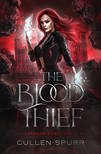 The Blood Thief (Crimson Cage Book 1) on Kindle