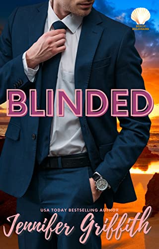 Blinded (Beach Billionaire Book 1) on Kindle