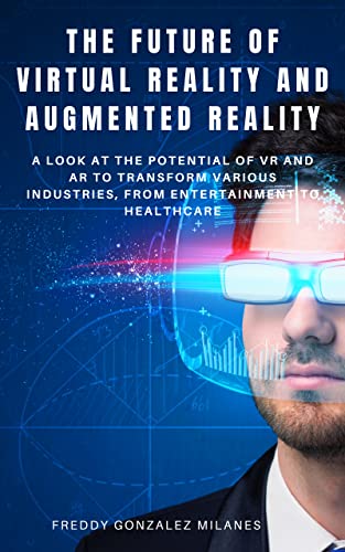 The Future of Virtual Reality and Augmented Reality on Kindle