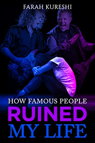 How Famous People Ruined My Life on Kindle