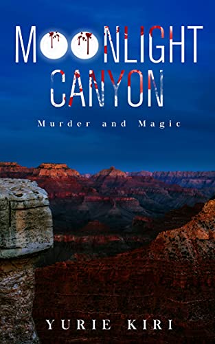 Moonlight Canyon (Murder and Magic) on Kindle