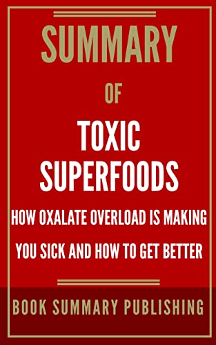 Summary of Toxic Superfoods on Kindle