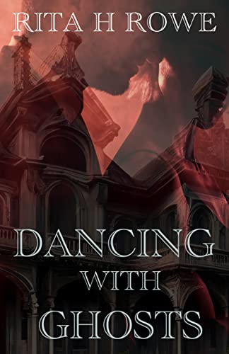 Dancing With Ghosts on Kindle