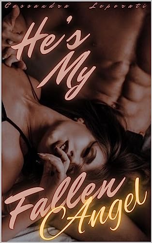 He’s My Fallen Angel (The Jaxon's Book 1) on Kindle