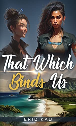 That Which Binds Us (The Keys Book 1) on Kindle
