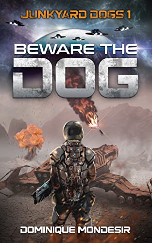 Beware The Dog (Junkyard Dogs Book 1) on Kindle