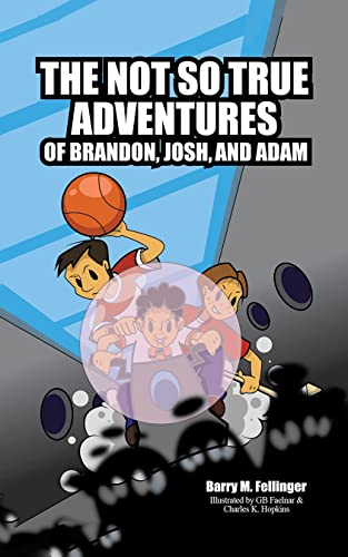 The Not so True Adventures of Brandon, Josh, and Adam on Kindle
