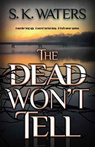 The Dead Won't Tell on Kindle