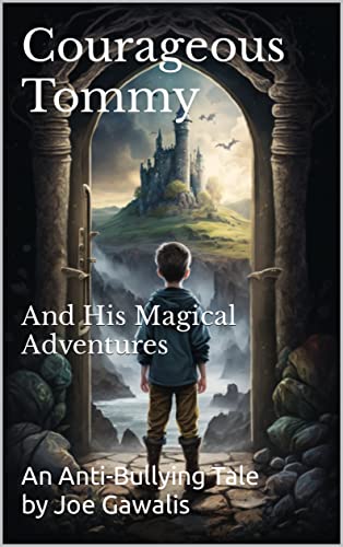 Courageous Tommy And His Magical Adventures on Kindle