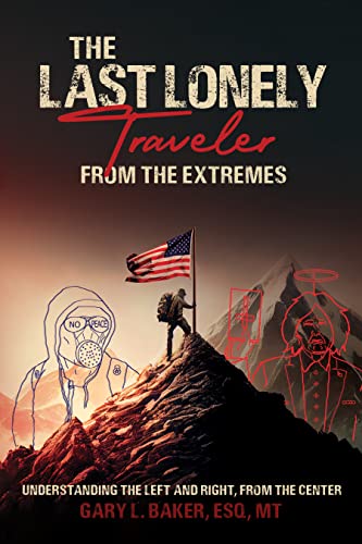 The Last Lonely Traveler: From the Extremes on Kindle