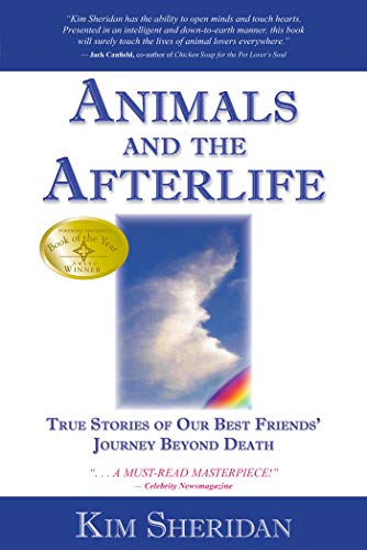 Animals and the Afterlife: True Stories of Our Best Friends' Journey Beyond Death on Kindle