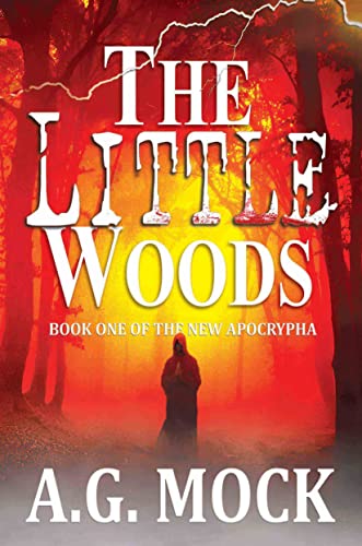The Little Woods (The New Apocrypha Book 1) on Kindle