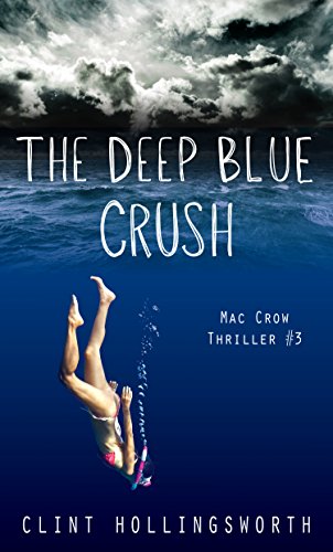 The Deep Blue Crush (Mac Crow Thrillers Book 3) on Kindle