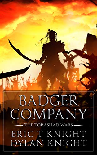 Badger Company (The Torashad War Book 1) on Kindle