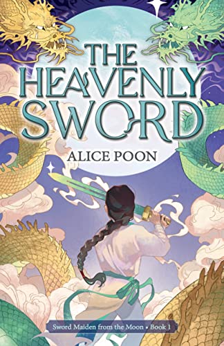 The Heavenly Sword (Sword Maiden from the Moon Book 1) on Kindle