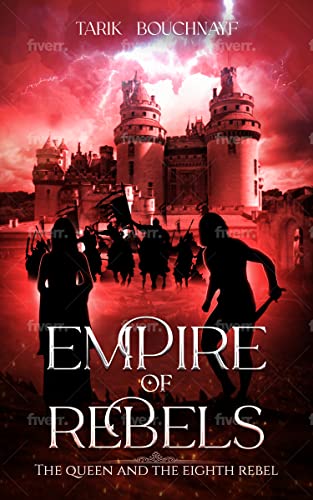 The Queen And The Eighth Rebel (Empire of Rebels Book 2) on Kindle