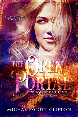 The Open Portal (Conquest Of The Veil Book 1) on Kindle