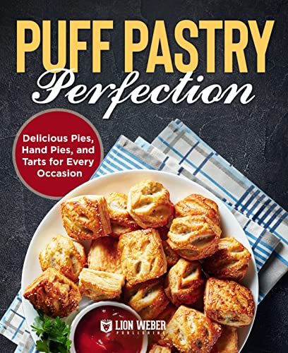 Puff Pastry Perfection (Lion Pastry Made Easy Book 1) on Kindle