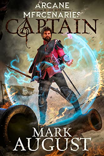 Arcane Mercenaries: Captain on Kindle