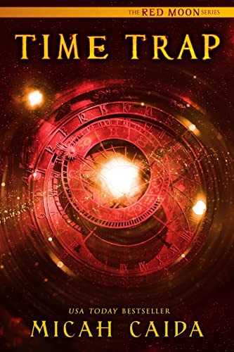Time Trap (Red Moon science fiction, time travel trilogy Book 1) on Kindle