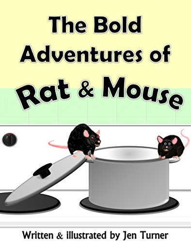 The Bold Adventures of Rat and Mouse on Kindle