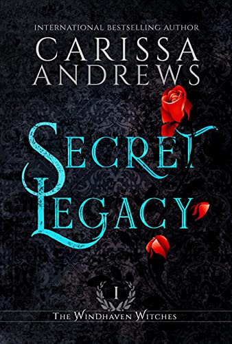 Secret Legacy (The Windhaven Witches Book 1) on Kindle