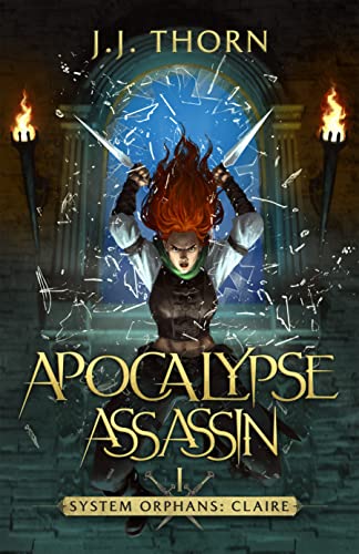 Apocalypse Assassin (System Orphans: Claire Book 1) on Kindle