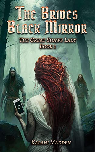 The Brides Black Mirror (Seath Mor Series Book 1) on Kindle