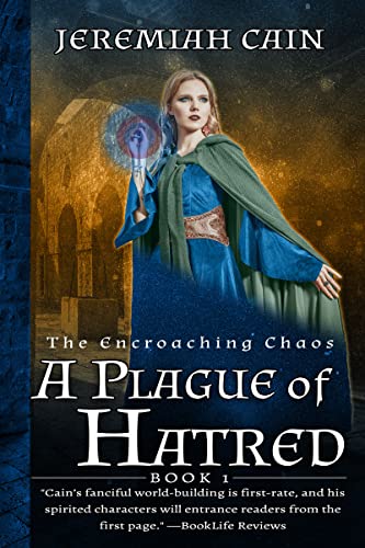 A Plague of Hatred: The Encroaching Chaos on Kindle