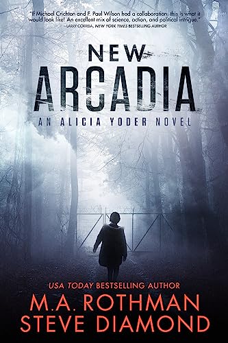 New Arcadia (An Alicia Yoder Novel Book 1) on Kindle