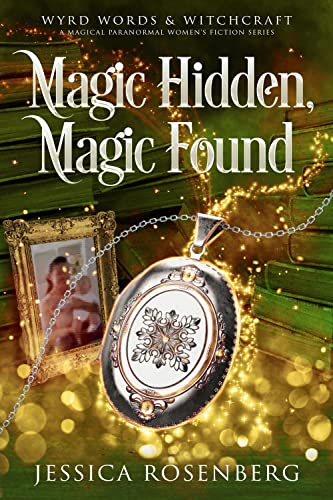 Magic Hidden, Magic Found (Wyrd Words & Witchcraft Book 1) on Kindle