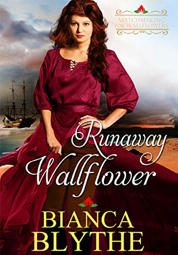 Runaway Wallflower (Matchmaking for Wallflowers Book 3) on Kindle