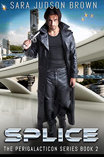 Splice (Perigalacticon Series Book 2) on Kindle