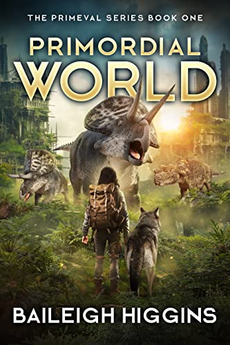 Primordial World (The Primeval Series Book 1) on Kindle