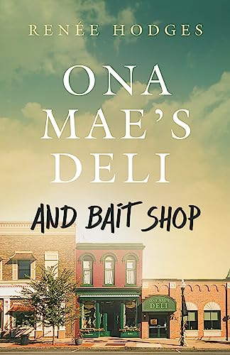 Ona Mae's Deli and Bait Shop (Sweet Friendship Book 1) on Kindle