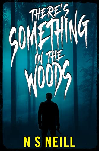 There's Something in the Woods (The Weird Wild Woods Book 1) on Kindle
