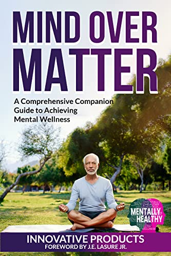 Mentally Healthy: Mind Over Matter on Kindle