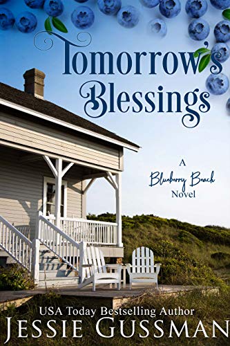 Tomorrow's Blessings: A Blueberry Beach Novel on Kindle
