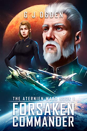Forsaken Commander (The Aternien Wars Book 1) on Kindle